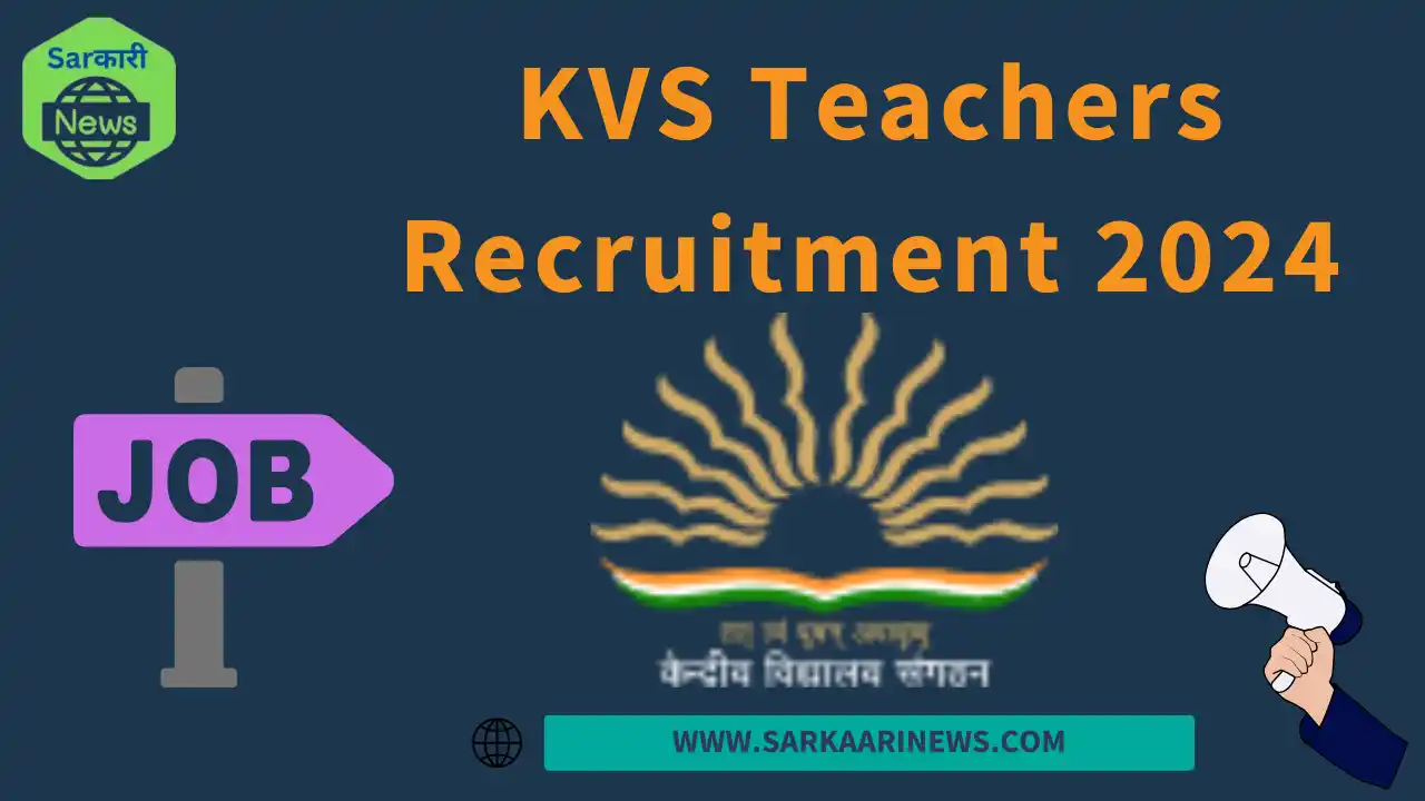 KVS Teachers Recruitment 2024